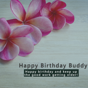 Happy birthday images for buddy